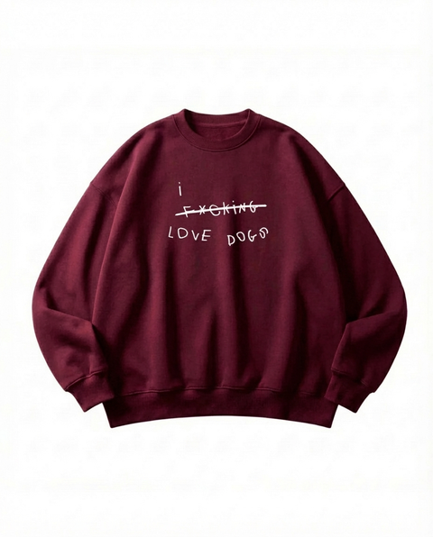 I F*CKING LOVE DOGS (CENSORED)