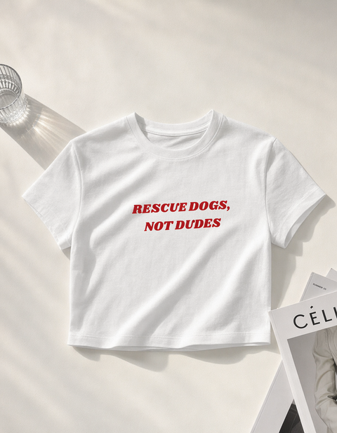 Rescue Dogs Not Dudes Baby Tee