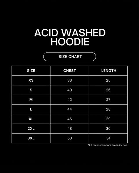 Size chart for acid washed hoodie measurements on a black background
